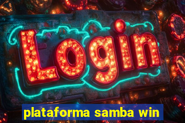 plataforma samba win